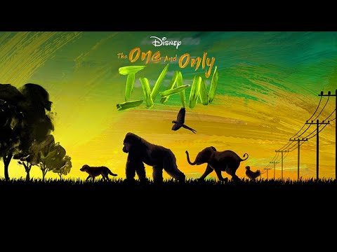 The One and Only Ivan (Trailer)