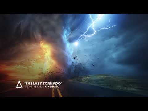 &quot;The Last Tornado&quot; from the Audiomachine release CINEMATIX