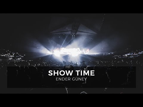 Show Time - Ender Güney (Official Audio)