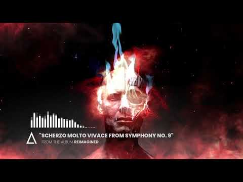&quot;Scherzo Molto Vivace from Symphony No. 9&quot; from the Audiomachine release REIMAGINED