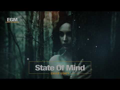 State Of Mind - Cinematic Electro - Ender Güney (Official Audio)