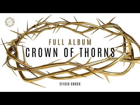 &quot;Crown Of Thorns&quot; | Complete Album | Efisio Cross 「NEOCLASSICAL MUSIC」