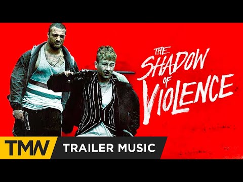 THE SHADOW OF VIOLENCE [Official Trailer Music] Elephant Music - Perkunas