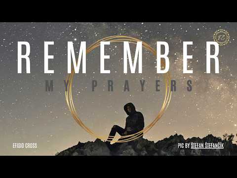 &quot;Remember My Prayers&quot; | Efisio Cross