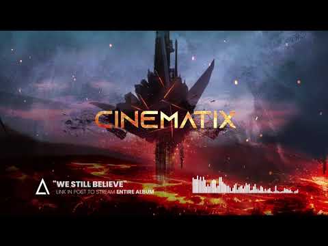 &quot;We Still Believe&quot; from the Audiomachine release CINEMATIX