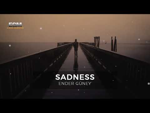 Sadness - Ender Güney (Official Audio)