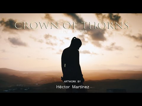 &quot;Crown Of Thorns&quot; | Efisio Cross