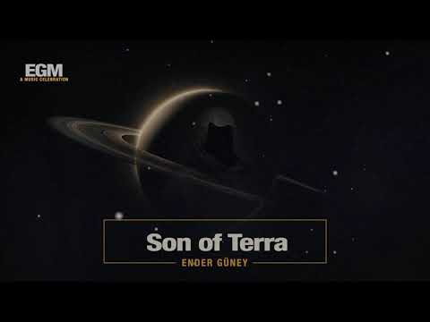 Son of Terra - Ender Güney (Official Audio) Cinematic
