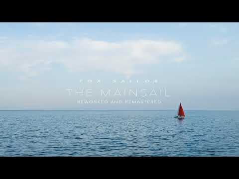 Fox Sailor - The Mainsail (Reworked and Remastered)