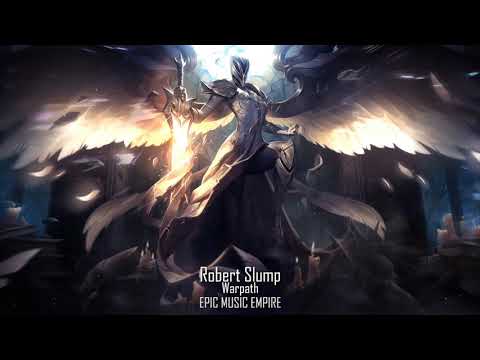 Robert Slump - Warpath | Intense Battle Music