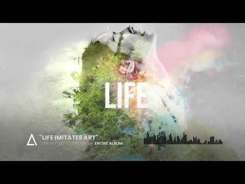 &quot;Life Imitates Art&quot; from the Audiomachine release LIFE
