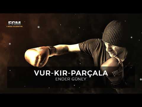 Vur Kır Parçala - GYM - Motivation - Ender Güney (Official Audio)