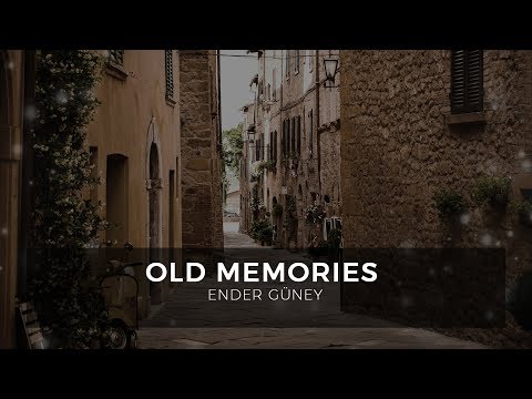 Old Memories - Ender Guney (Official Audio)