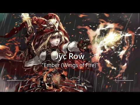Most Epic Music Ever: Ember (Wings of Fire) by Jyc Row