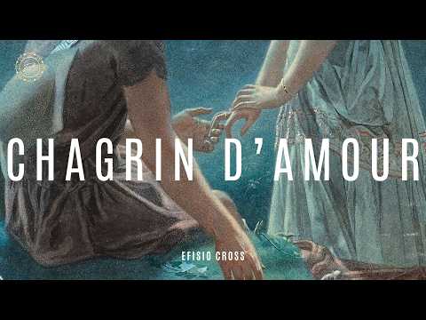 &quot;CHAGRIN D&#039;AMOUR&quot; | Efisio Cross 「NEOCLASSICAL MUSIC」