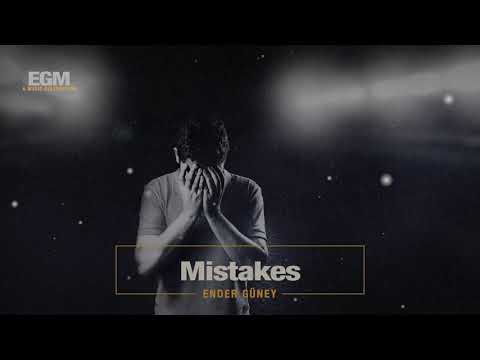 Mistakes - Ender Güney (Official Audio) Cinematic Electro