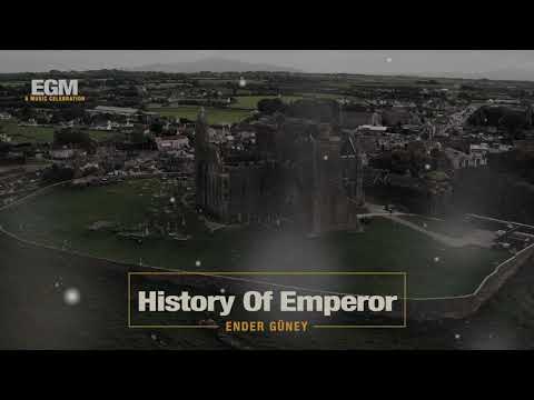 History Of Emperor Epic Cİnematic - Ender Güney (Official Audio)