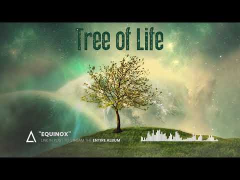 &quot;Equinox&quot; from the Audiomachine release TREE OF LIFE