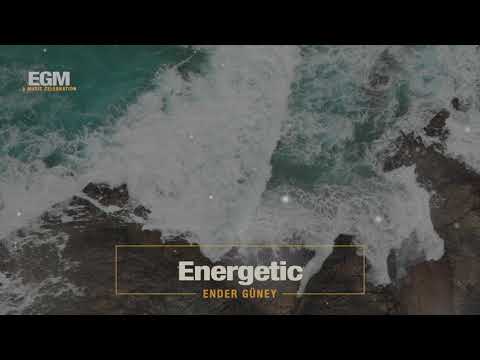 Energetic - Ender Güney (Official Audio) Cinematic Music