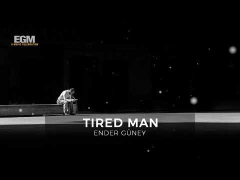 Dramatic Music - Tired Man - Ender Güney (Official Audio)