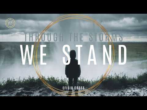 &quot;THROUGH THE STORMS WE STAND&quot; | Efisio Cross 「NEOCLASSICAL MUSIC」